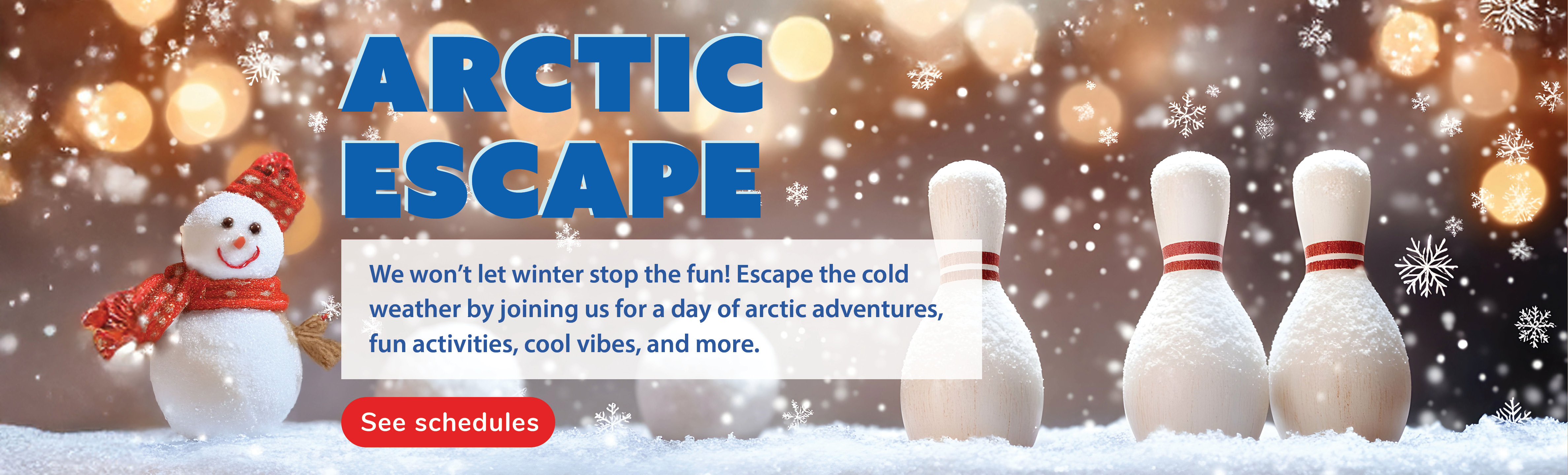 Arctic Escape PA Day 2025